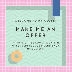 ***Make Me An Offer!!!***